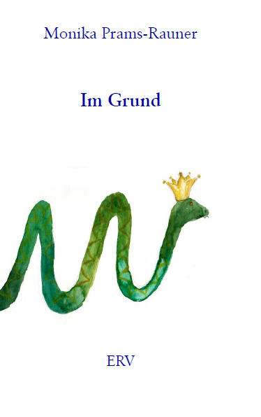 Monika Prams-Rauner Im Grund